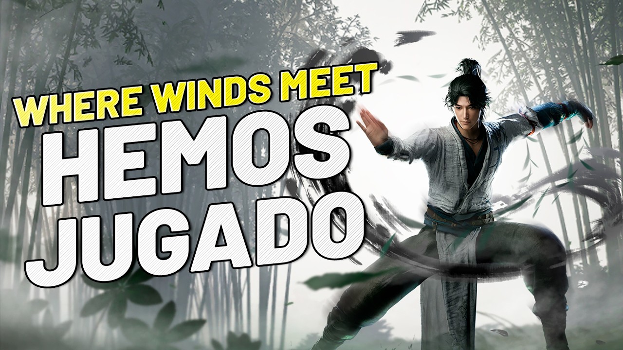WHERE WINDS MEET necesita pulirse más aunque apunta maneras