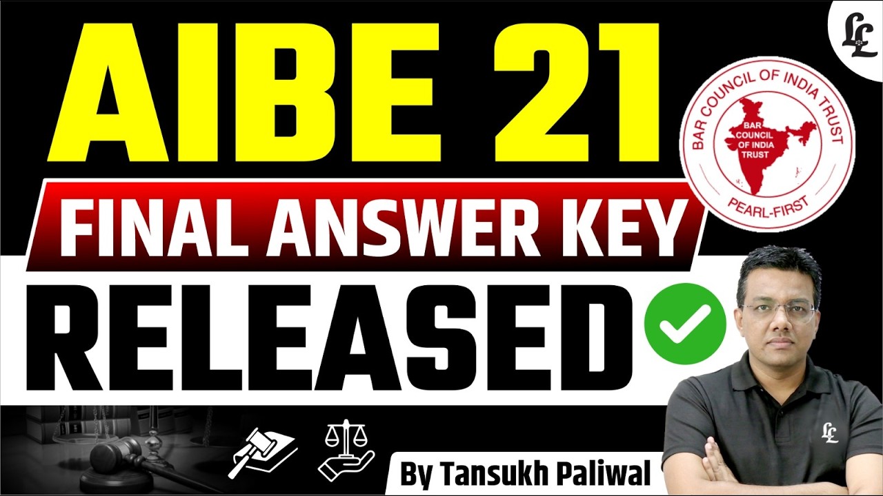 🔥 AIBE 21 Final Answer Key Released | Official Key Analysis | Result Date | Tansukh Paliwal |