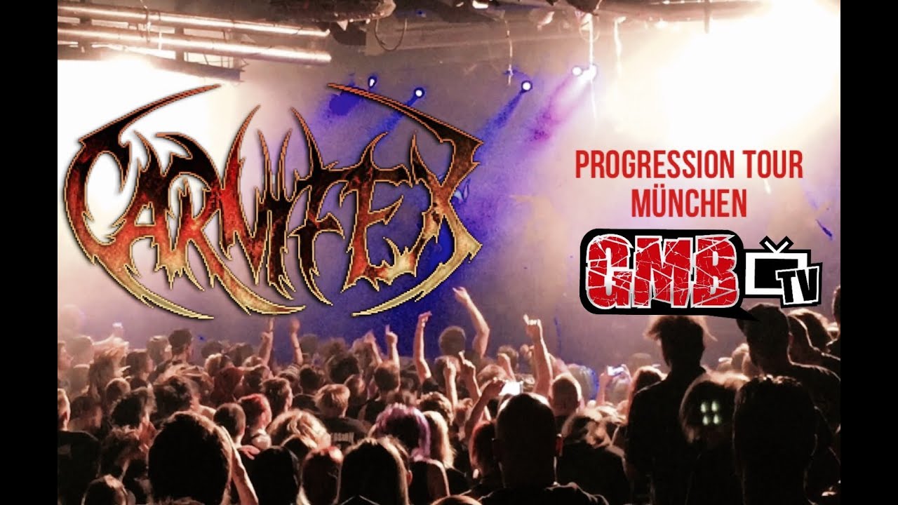 GMBTV - CARNIFEX - PROGRESSION TOUR M&Uuml;NCHEN