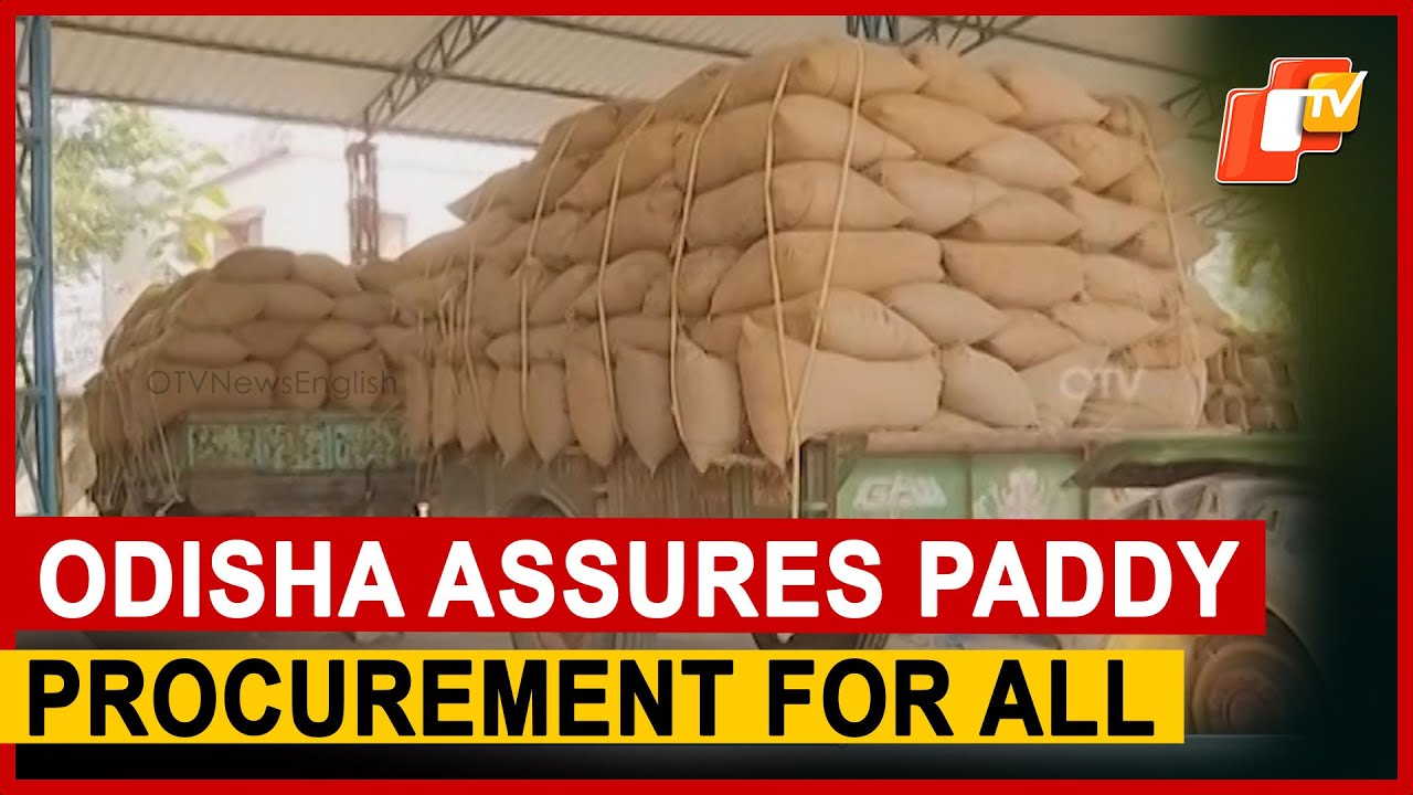 Odisha Govt Assures Paddy Procurement For All Farmers