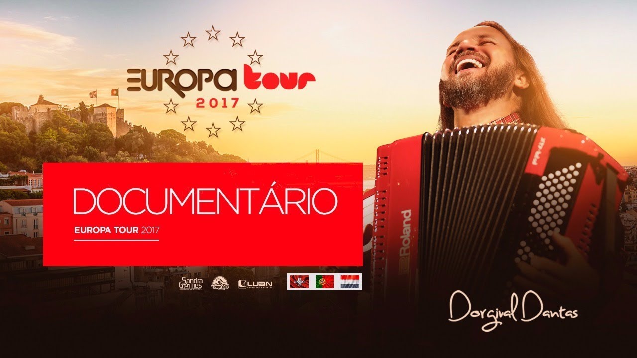 Dorgival Dantas - Europa Tour 2017 (Document&aacute;rio)