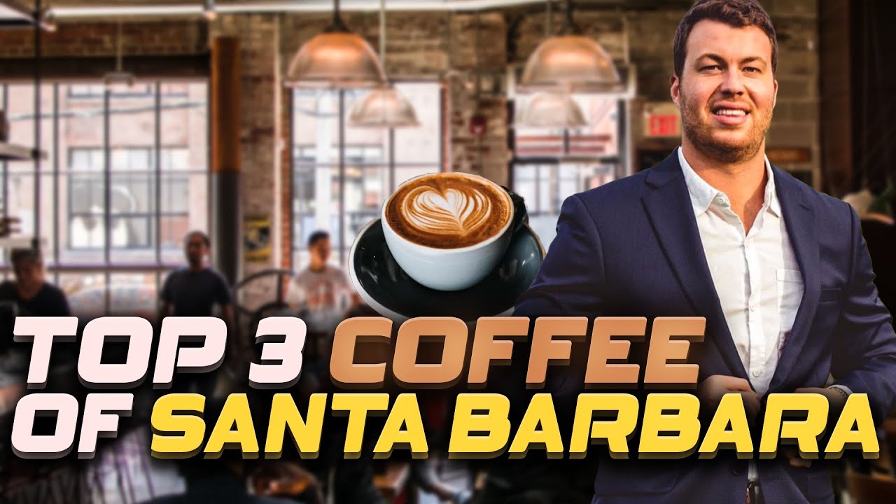 Top Santa Barbara Coffee Shops