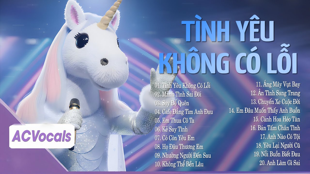 Tình Yêu Thì Đâu Có Lỗi, Lỗi Do Anh Quá Vội... Tình Yêu Không Có Lỗi | Top Ballad Ca Sĩ Giấu Mặt