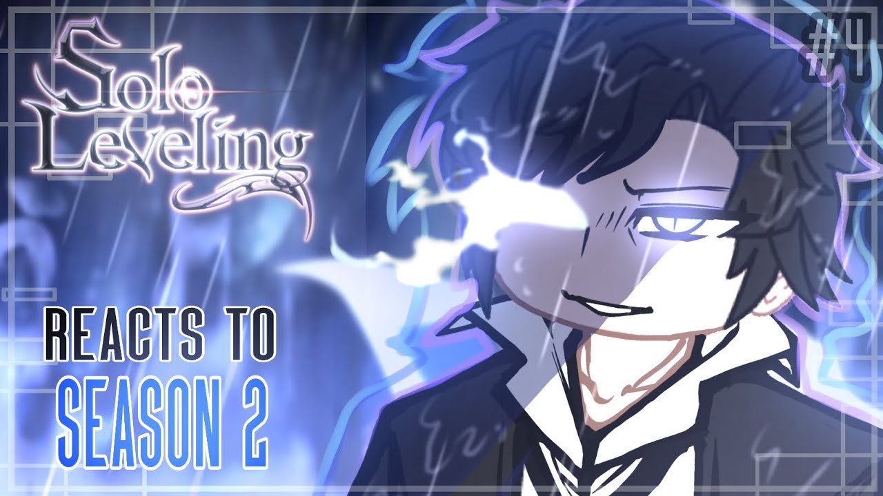 Solo Leveling React to Sung Jin Woo | Solo leveling | Season 2