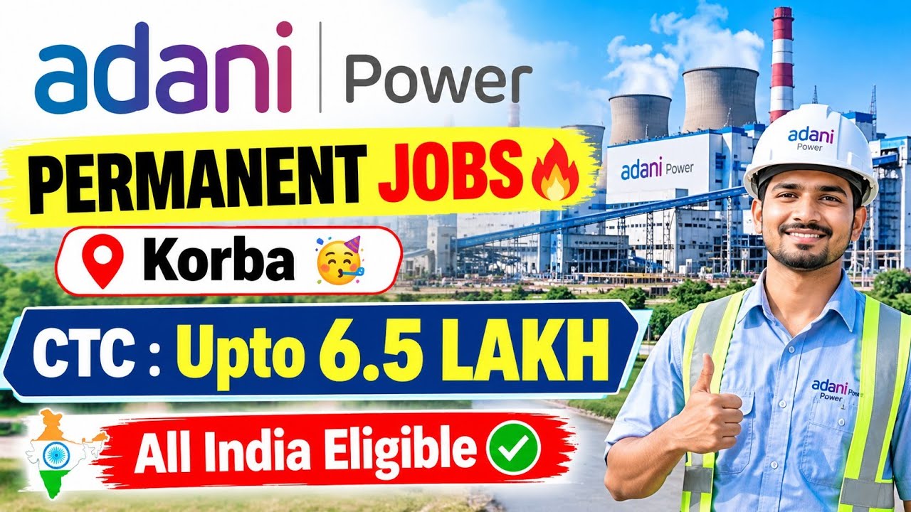 Adani Power Korba New Recruitment Out 😍 All India Permanent Job Vacancy | Adani Jobs | Adani Hiring