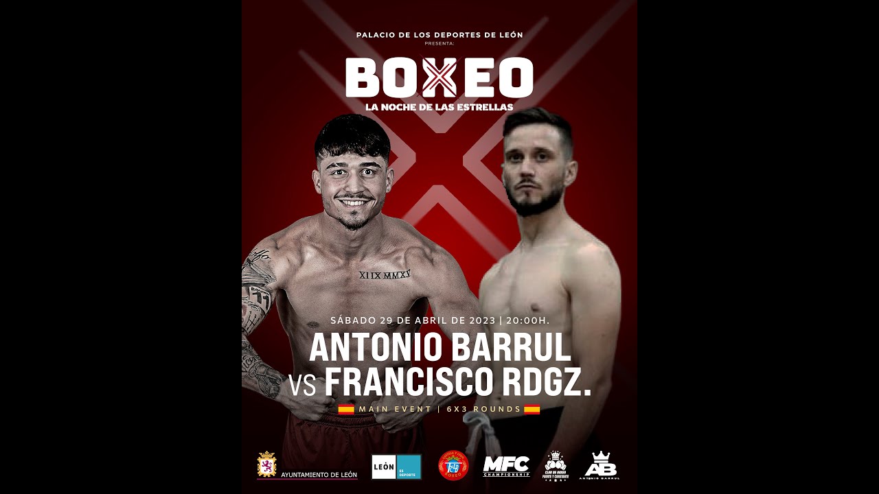 La Noche de las Estrellas 4 | Antonio Barrul VS Francisco Rdgz | Boxeo Profesional