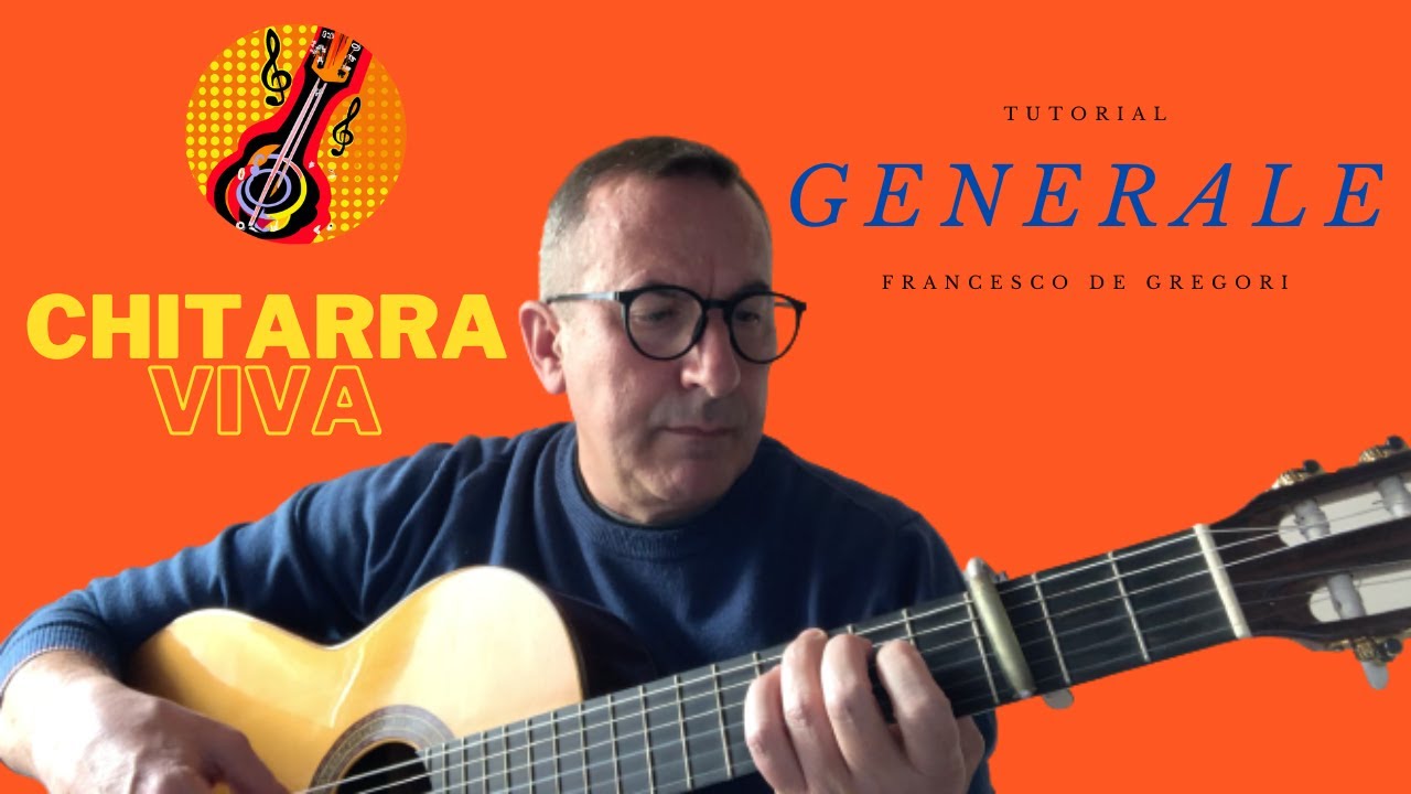 Francesco de Gregori - Generale - Tutorial Lezione Chitarra
