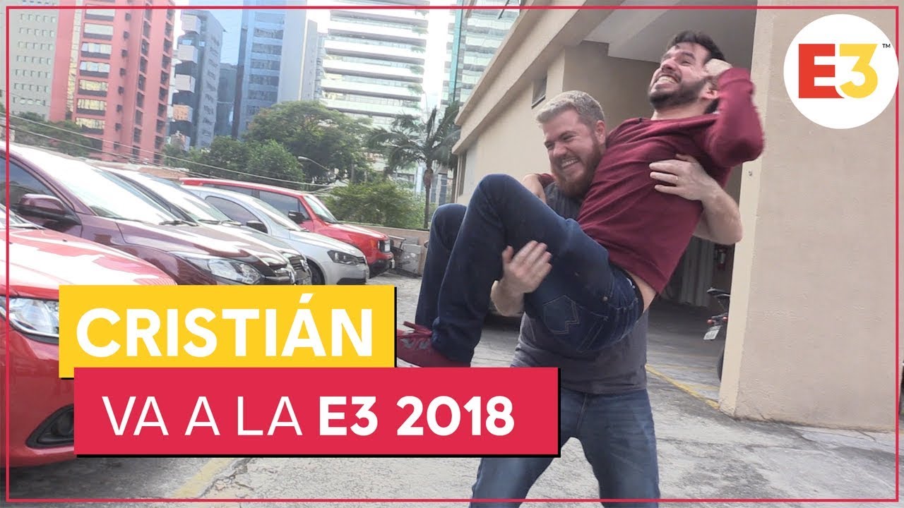 E3 2018 - Cristi&aacute;n va a la UBIE3