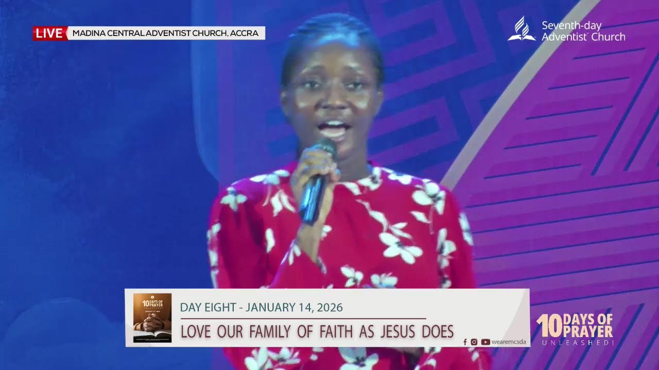 10 DAYS OF PRAYER || UNLEASHED  || DAY 8 - LOVE OUR FAMILY OF FAITH AS JESUS DOES