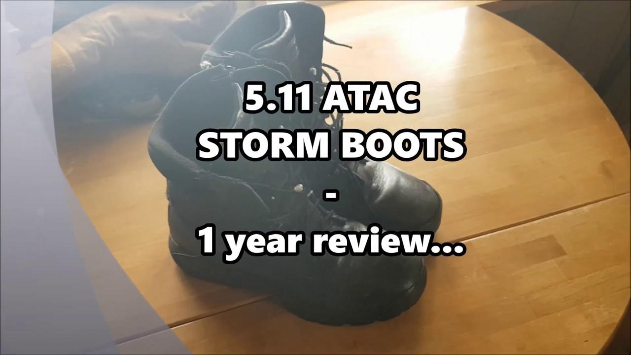 5.11 ATAC Storm Boots 1 Year Review 2017