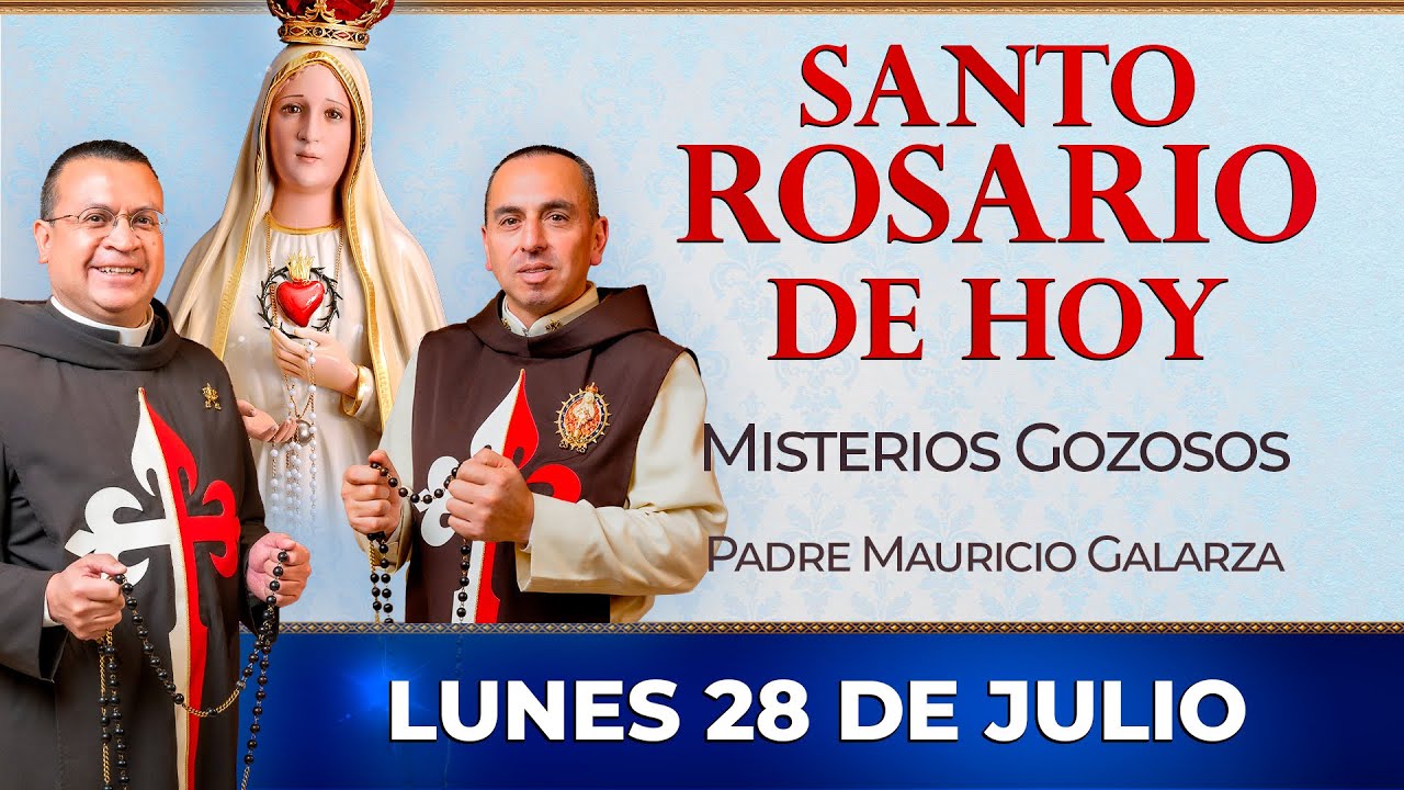 Santo Rosario de Hoy | Lunes 28 de Julio - Misterios Gozosos #rosario