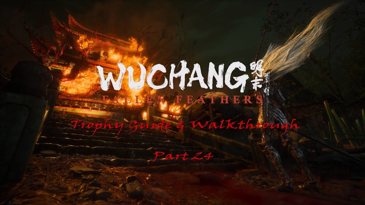 Wuchang Fallen Feathers - Part 24