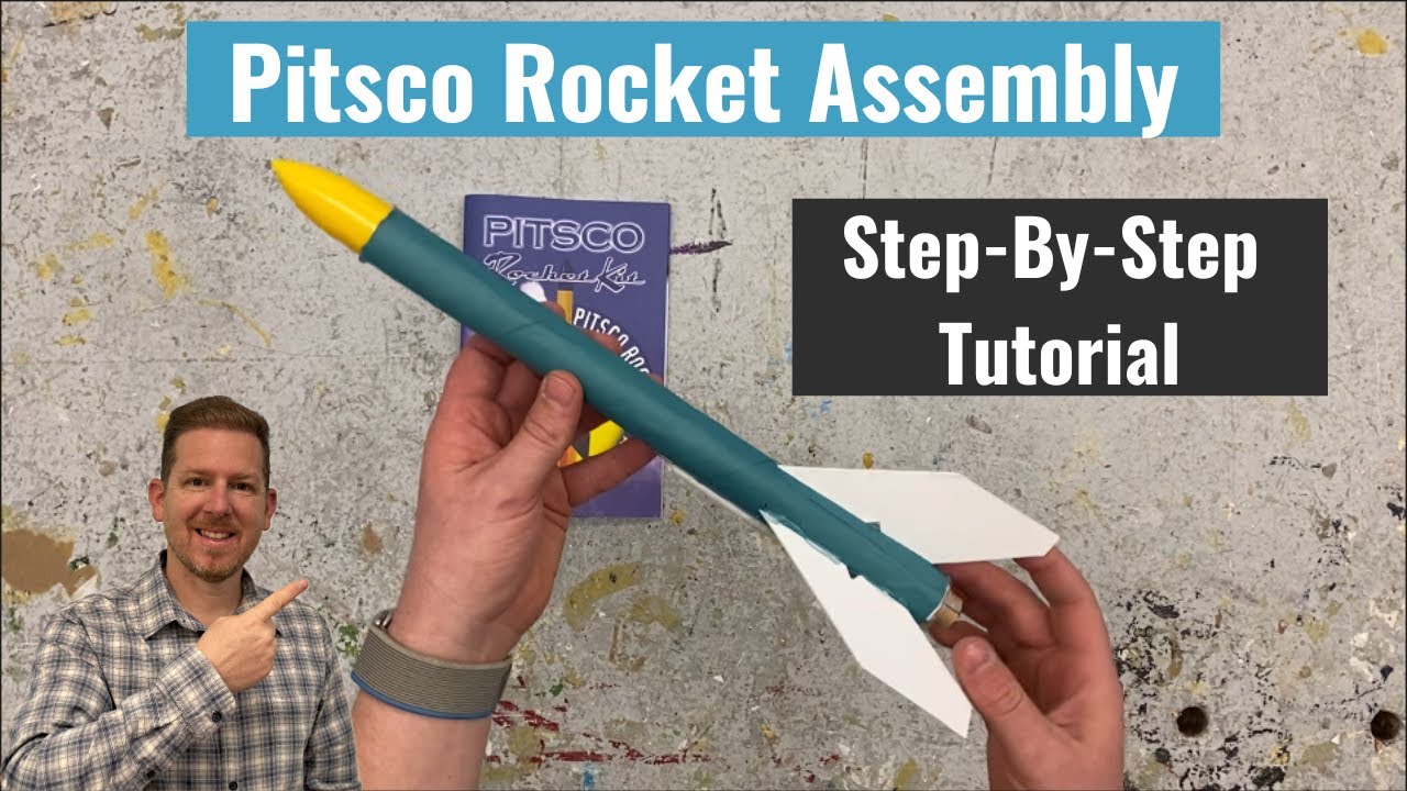 Pitsco Rocket Assembly - Step-By-Step Tutorial