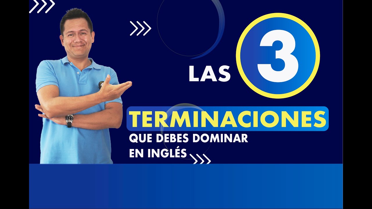 Las tres terminaciones que te ayudarán a triplicar tu vocabulario