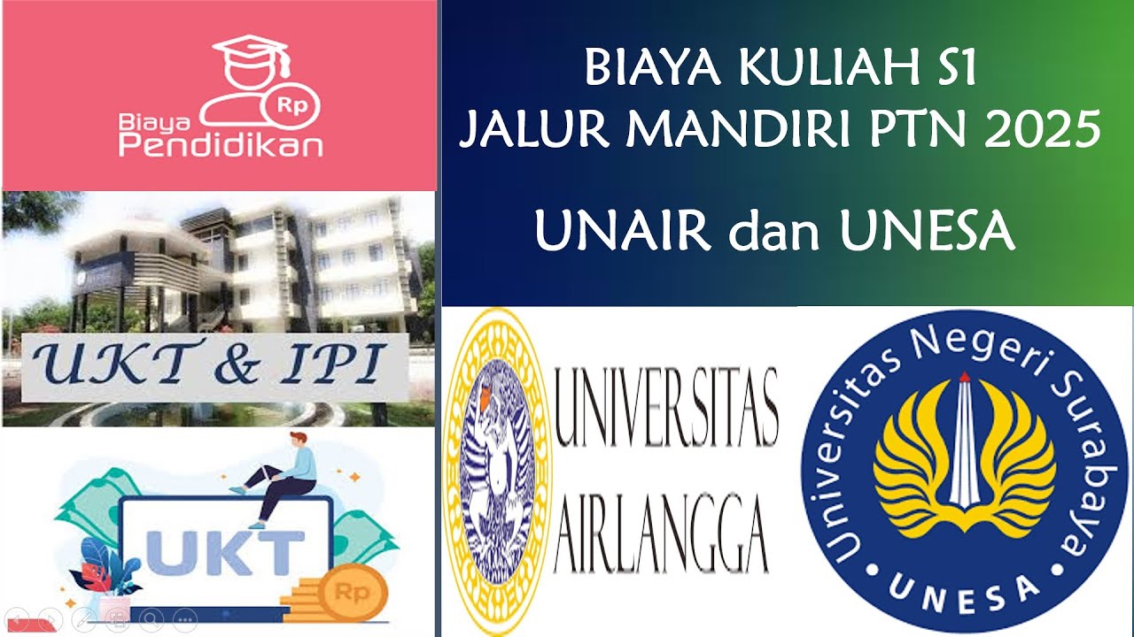 BIAYA KULIAH SELEKSI MANDIRI UNAIR DAN UNESA 2025