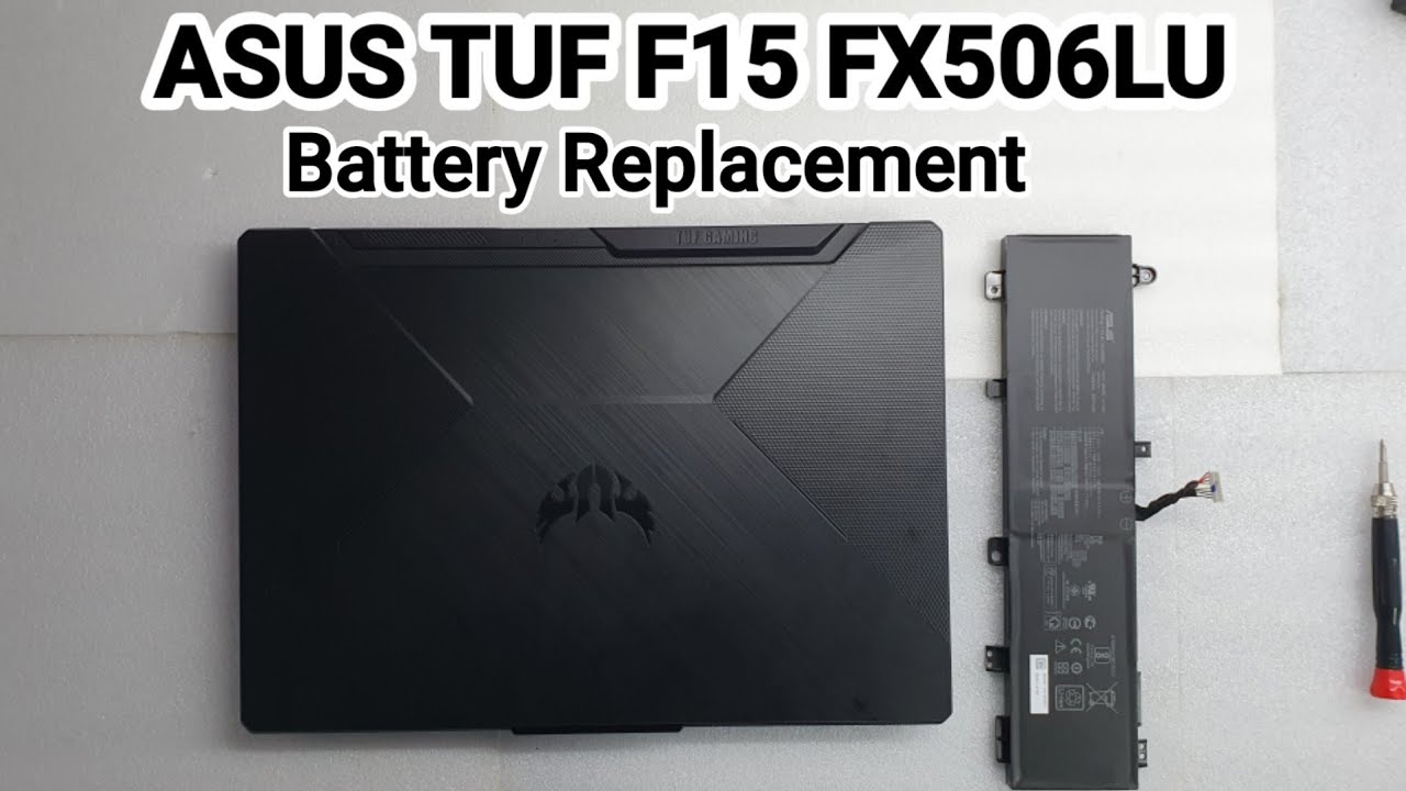How To Replace Battery ASUS TUF F15 FX506LU/Disassembly And Assembly