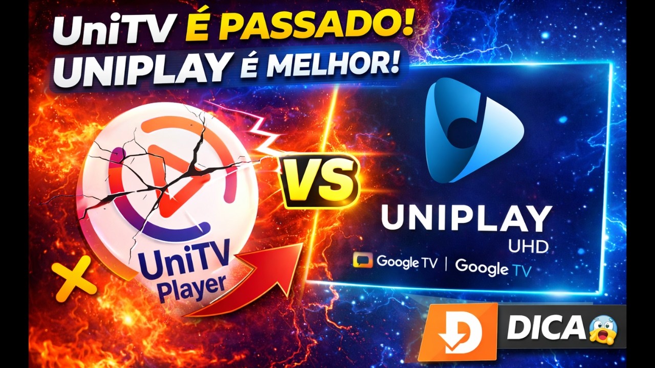 🎯 UniTV &eacute; PASSADO! Chegou o Uniplay MUITO MELHOR!!!