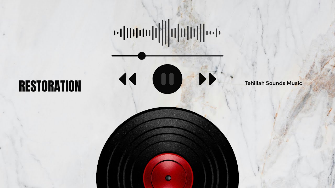 Restoration | Tehillah Sounds Music