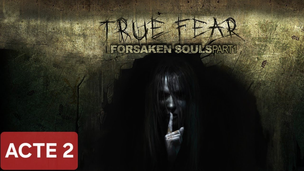 True Fear: Forsaken Souls Partie 1 Episode 2