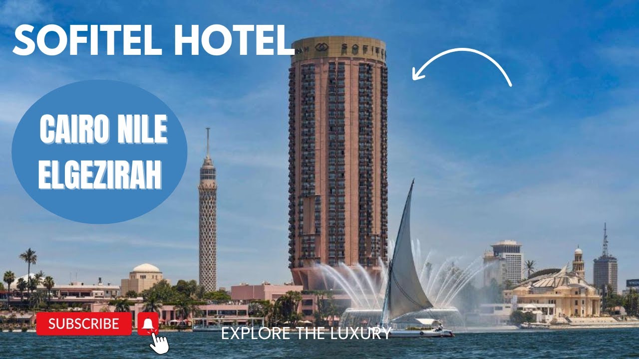 Sofitel El Gezirah Cairo: роскошный отдых на берегу реки в самом центре города