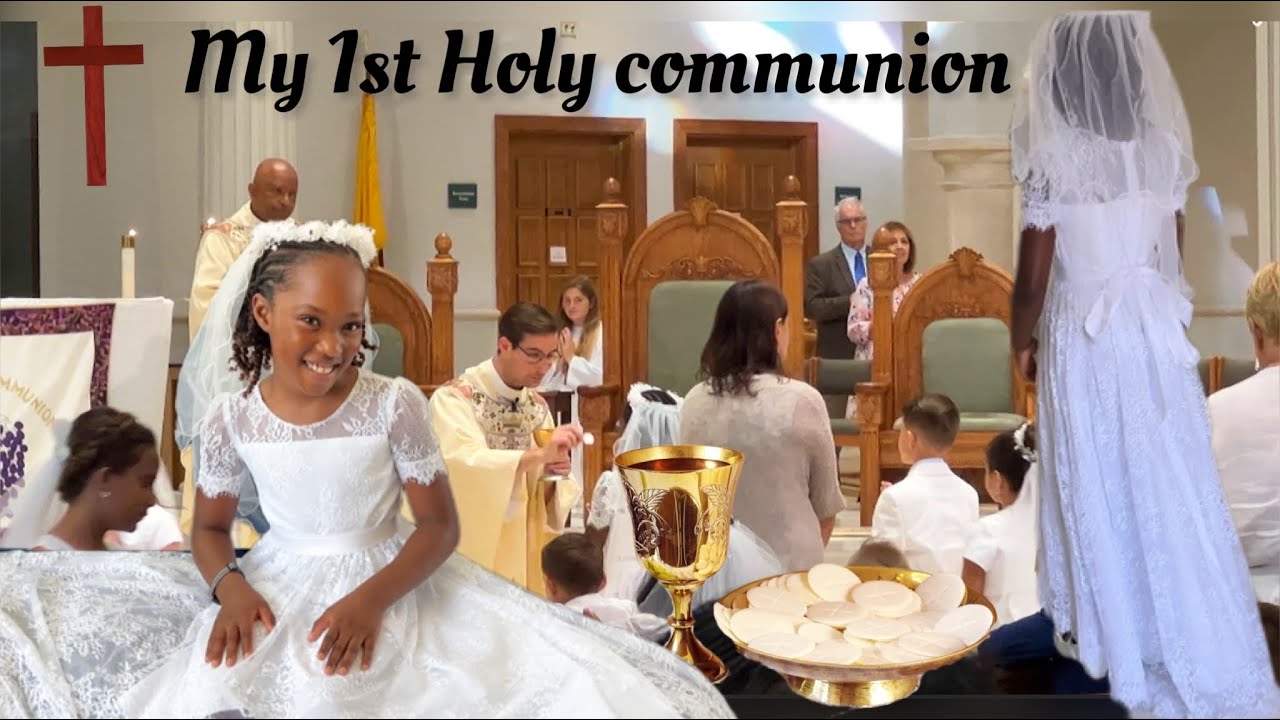 My first HOLY COMMUNION/ I was so EXCITED.