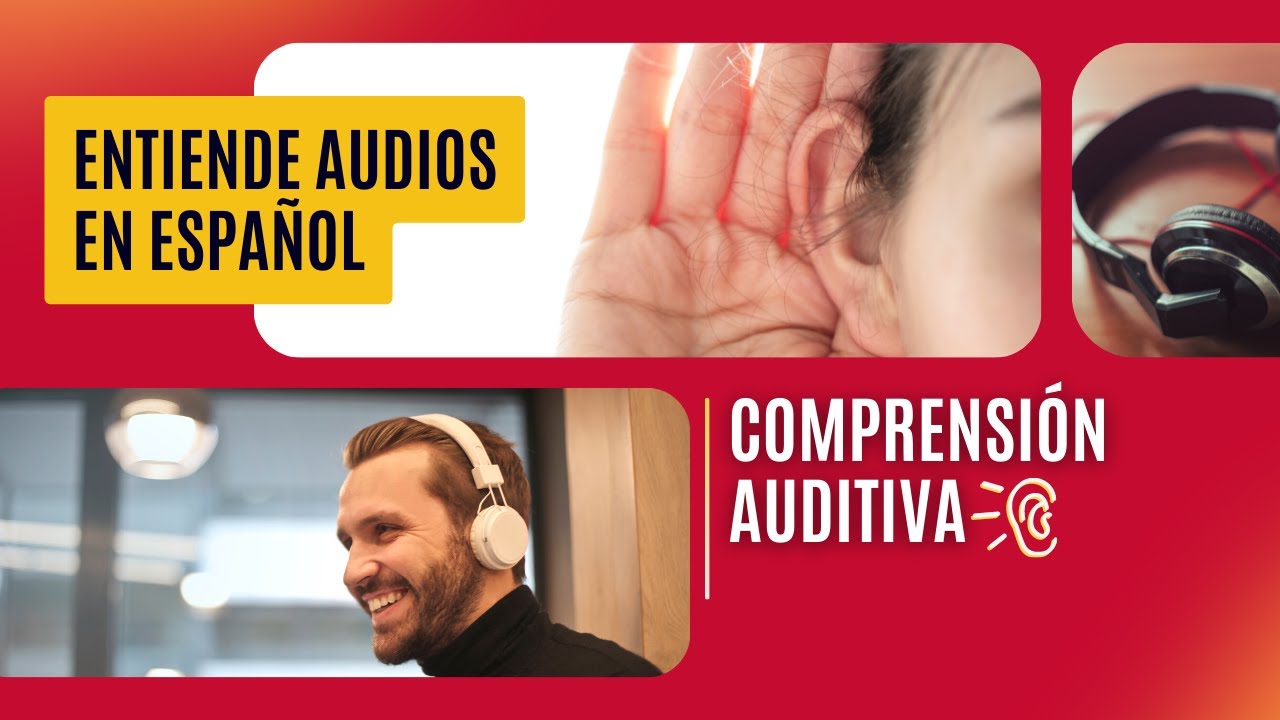 ¿Cómo mejorar tu comprensión auditiva en español? 🎧👂