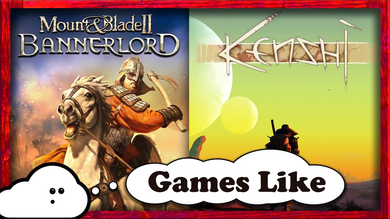 6 Games Like Kenshi & Mount and Blade - Deep Sandbox RPGs