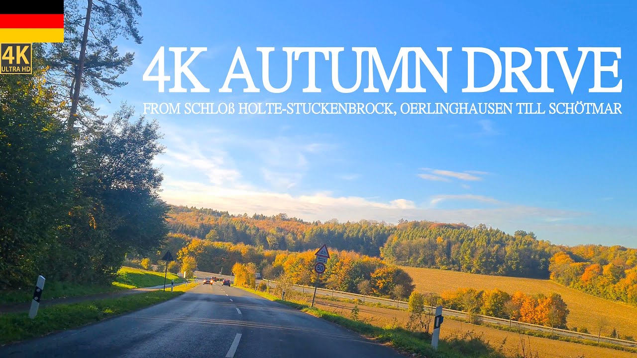 4K Autumn Drive From Schloß Holte-Stuckenbrock - Oerlinghausen till Schötmar -  Lippe - Germany 4K