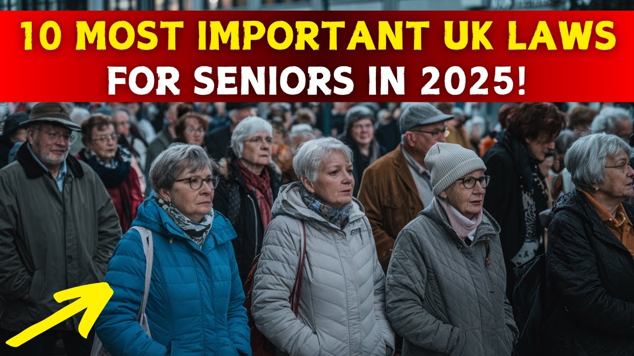 10 UK Laws Every Senior Should Know in 2025
