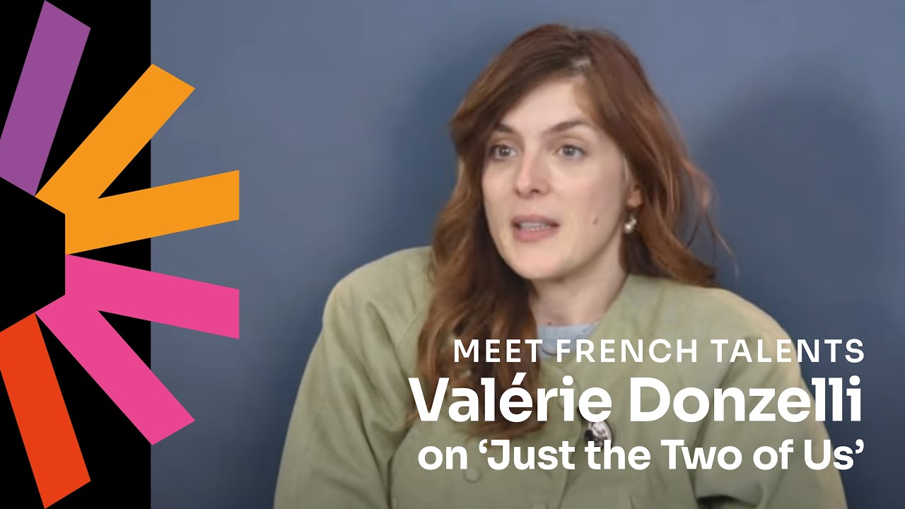 Valérie Donzelli on 'Just the Two of Us' ('L'Amour et les forêts')