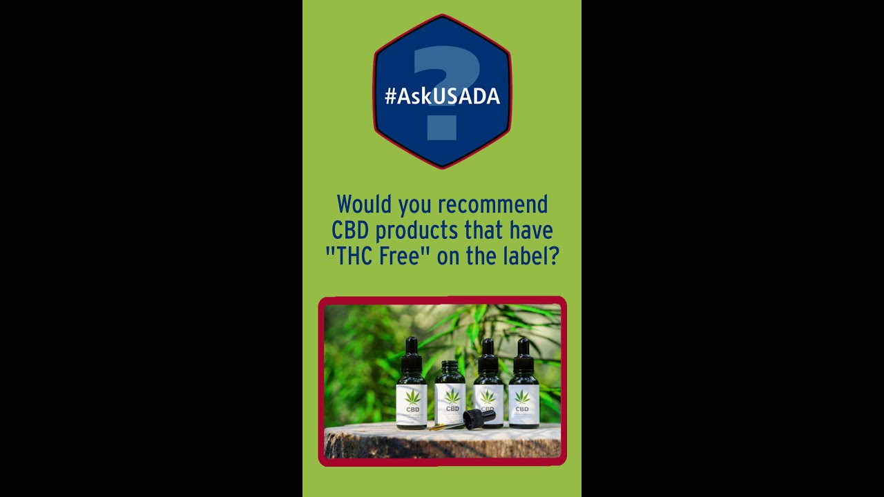 #AskUSADA - Would you recommend CBD products that have 