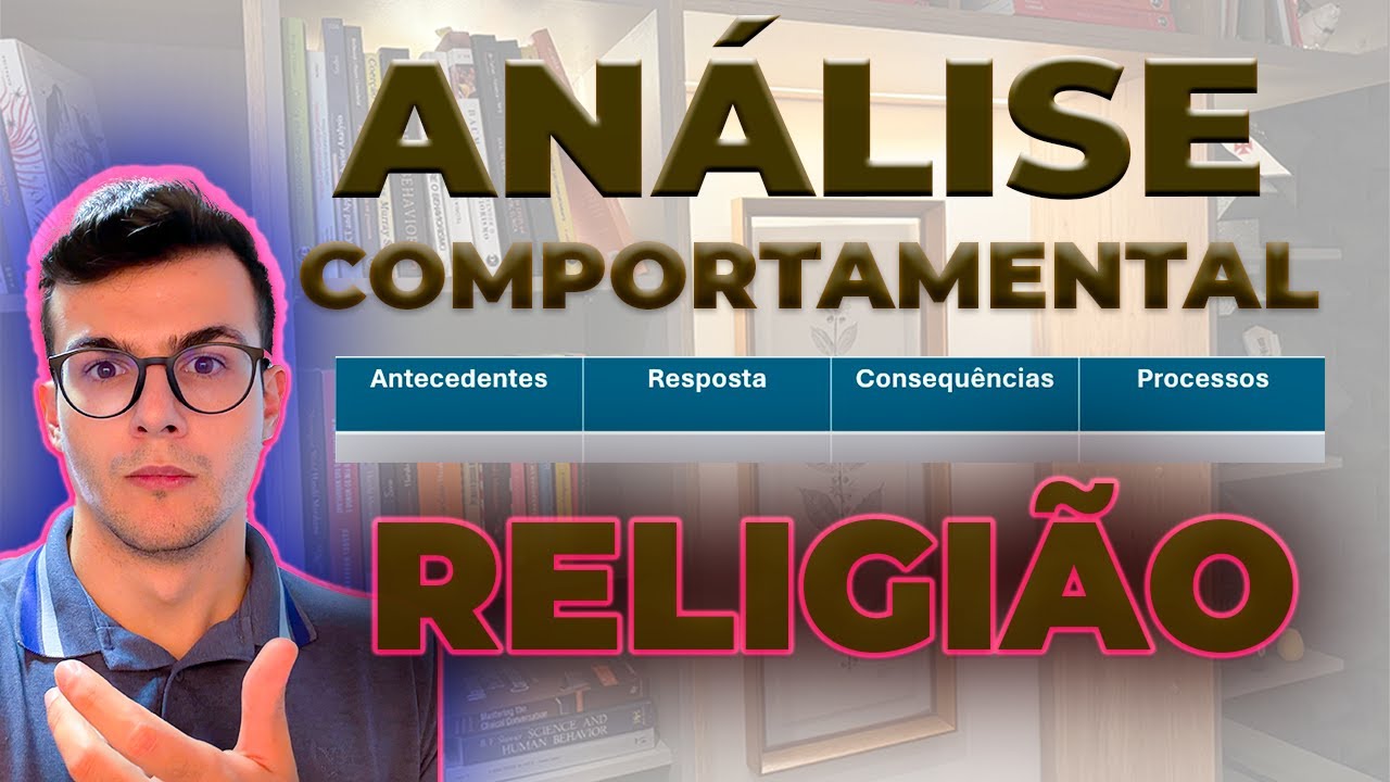 ANÁLISE COMPORTAMENTAL NA PRÁTICA: RELIGIÃO #análisecomportamental #análisedocomportamento