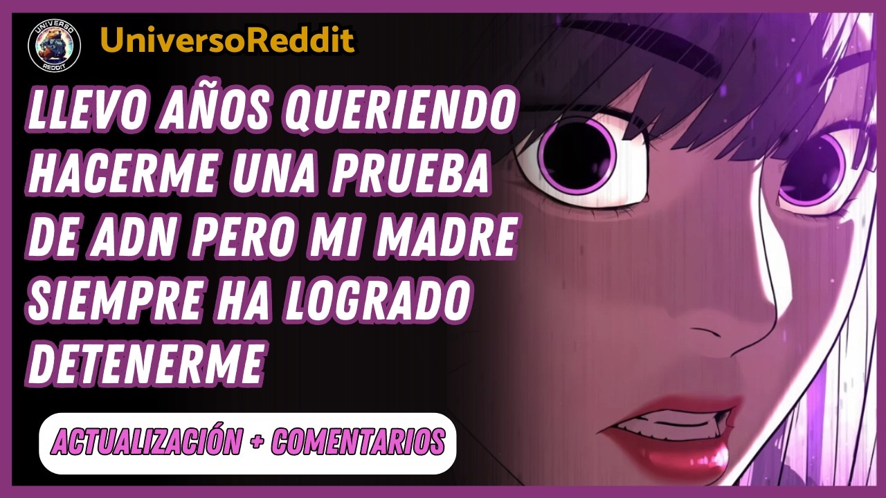 Mi madre no quiere que me haga un test de ADN
