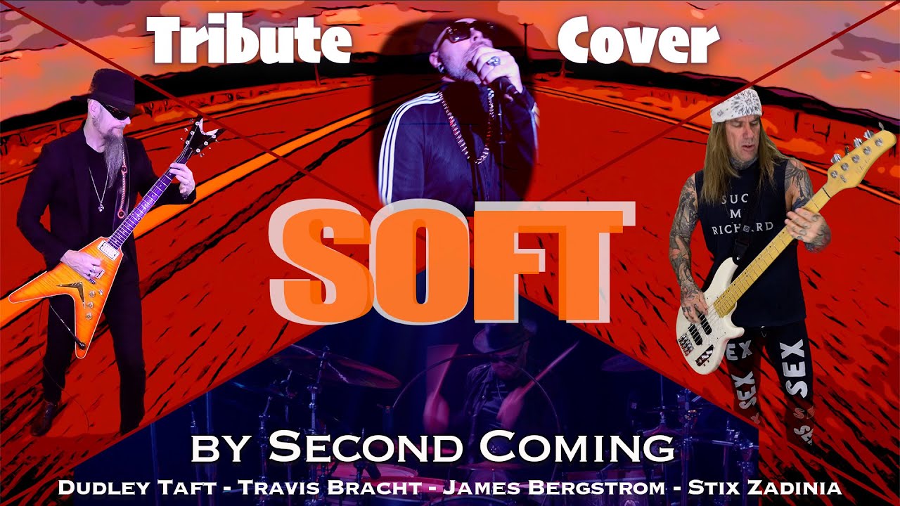 Stix Zadinia + Dudley Taft + Travis Bracht + James Bergstrom Cover Second Coming's Soft