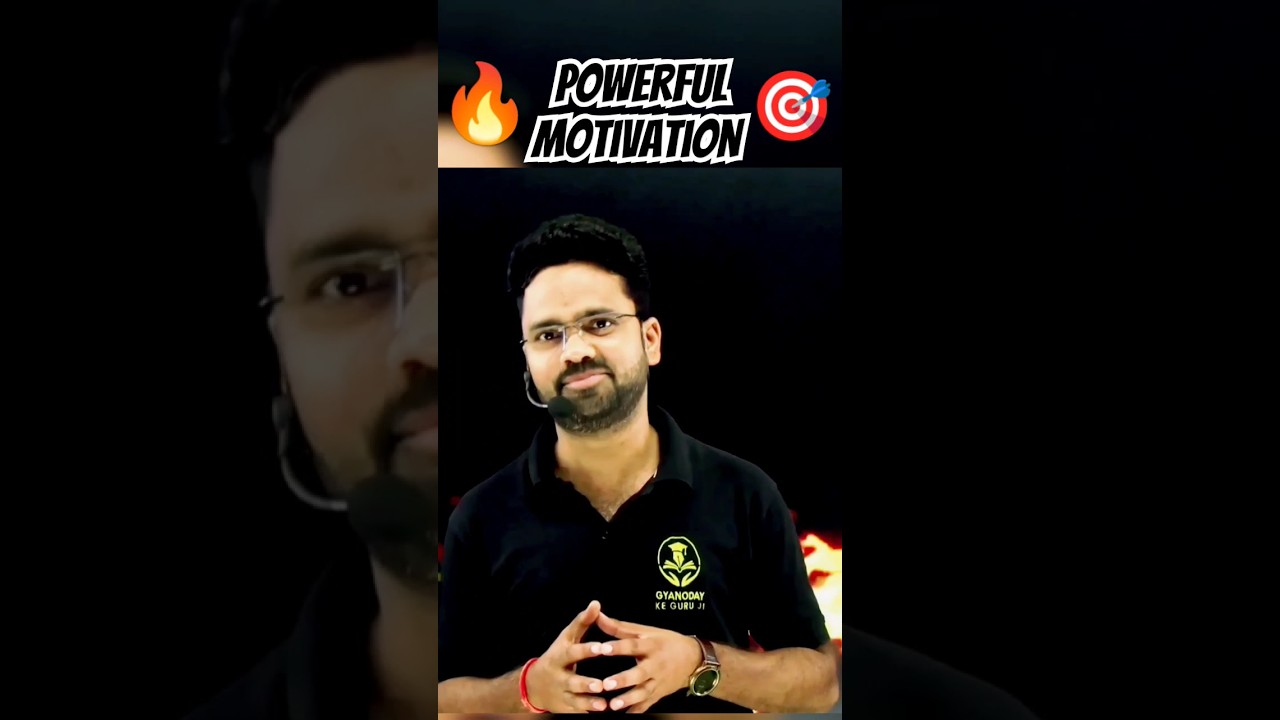 Powerful Motivation 🔥🎯Shivam Sir✅ #gyanodaykegurujii  #motivation