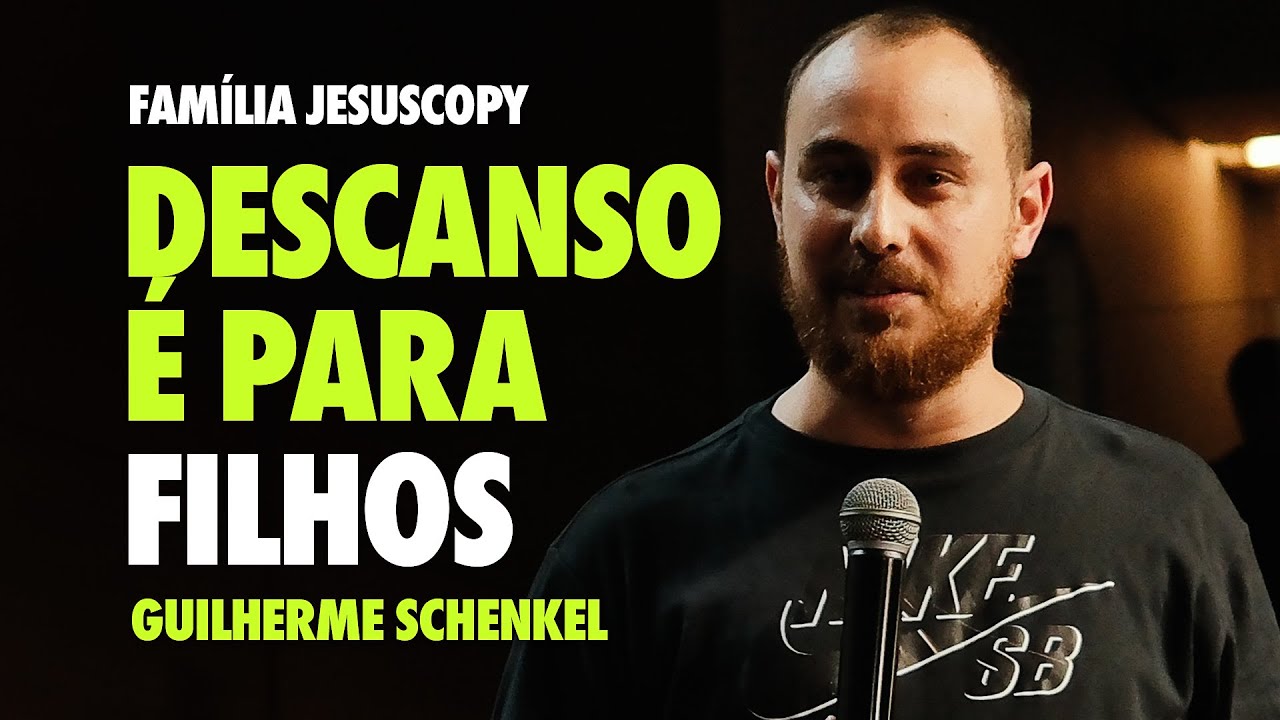 COMO ENTRAR NO DESCANSO DE DEUS EM UMA GERAÇÃO CANSADA | Guilherme Schenkel