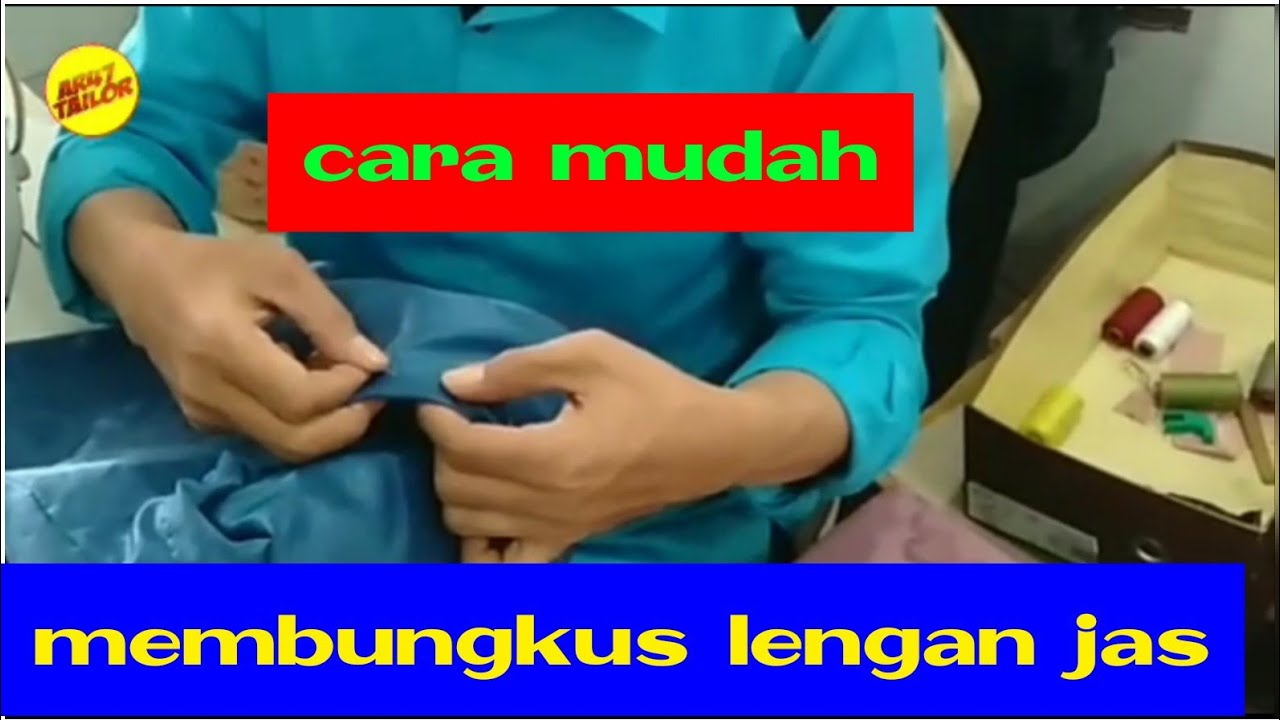 CARA  MUDAH MEMBUNGKUS LENGAN JAS