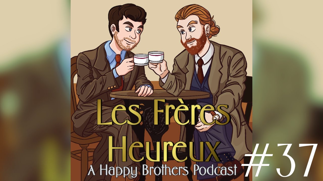 Les Freres Heureux (A Frasier Podcast) | Episode 37