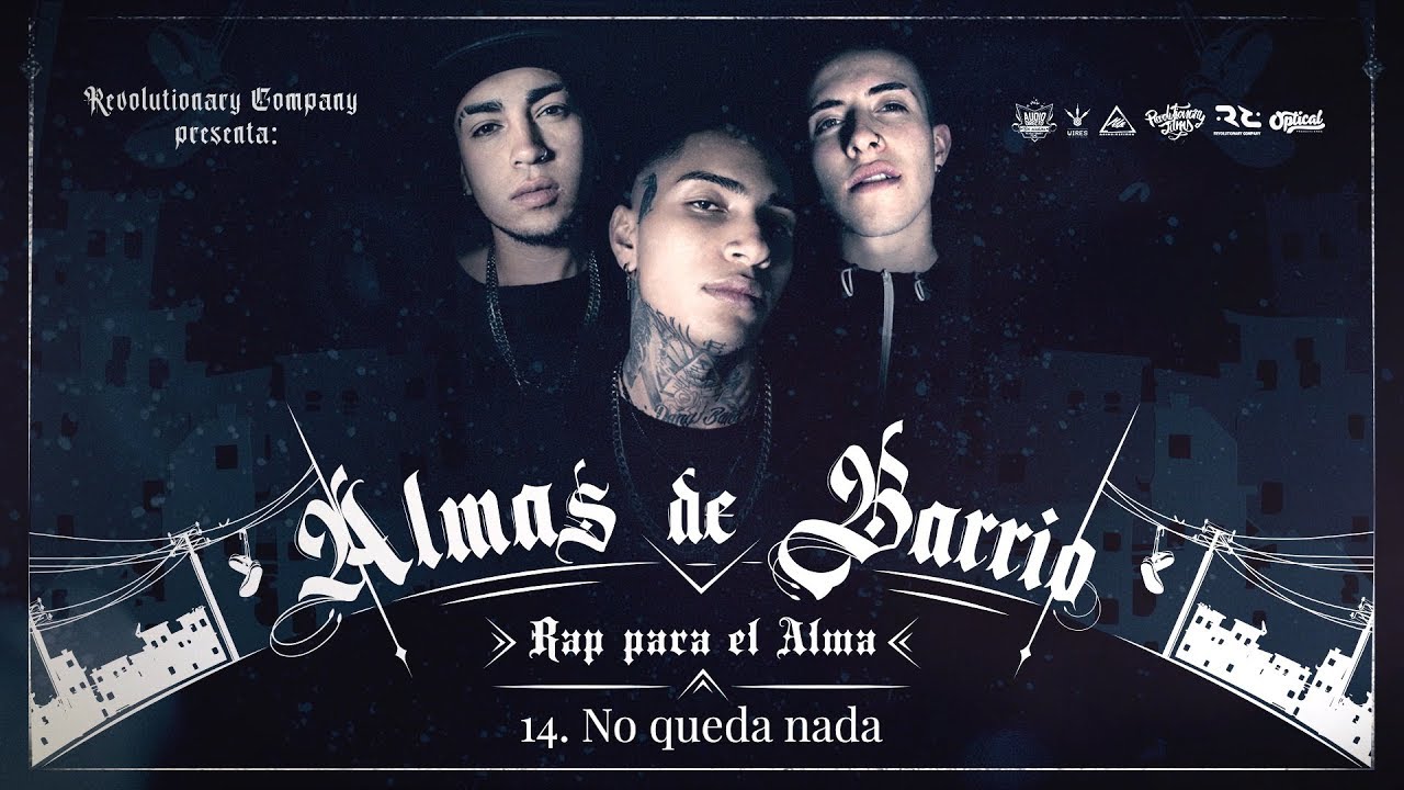 Almas De Barrio - 14. No Queda Nada (Audio)