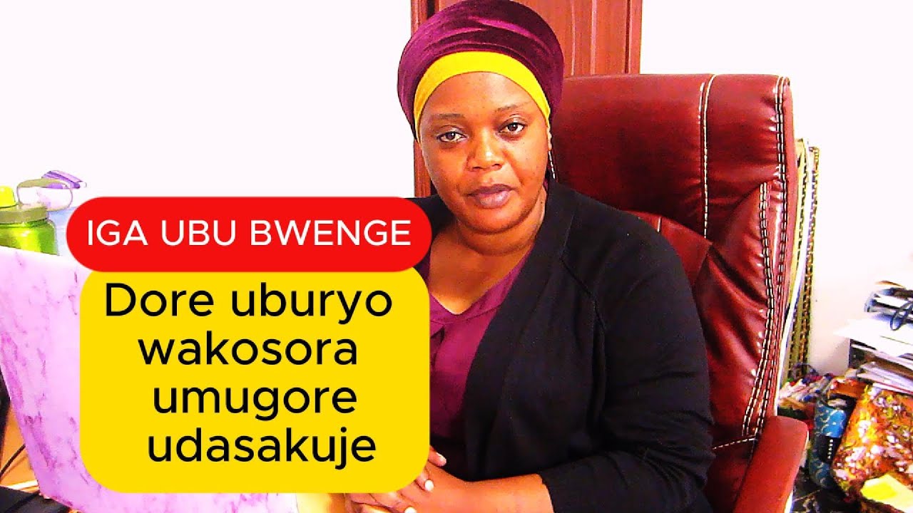 UKO UMUGABO AKOSORA UMUGORE ADASAKUJE