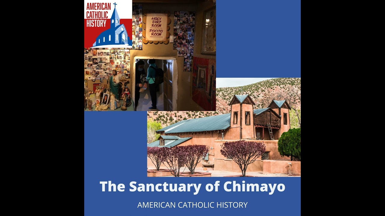 The Pilgrimage Sanctuary of Chimayo