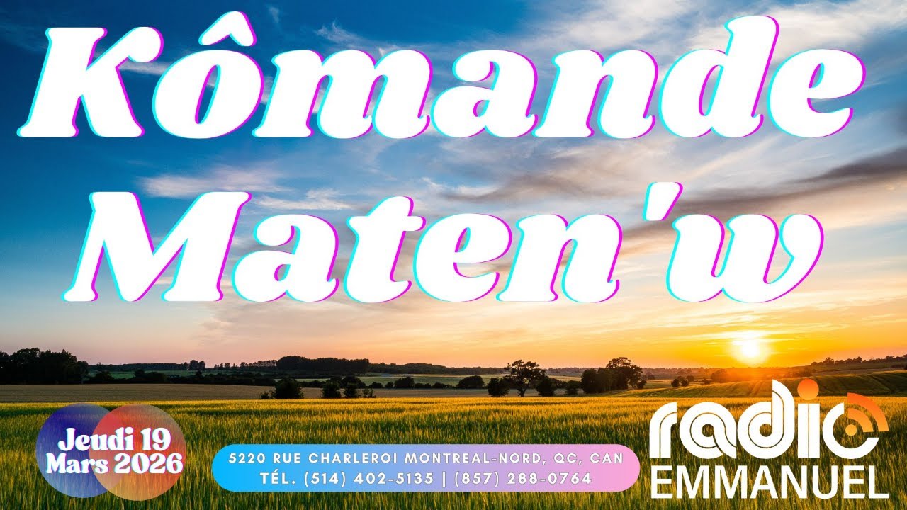 KÔMANDE MATEN'W | RADIO EMMANUEL | PIERRE BINSE ROCHE