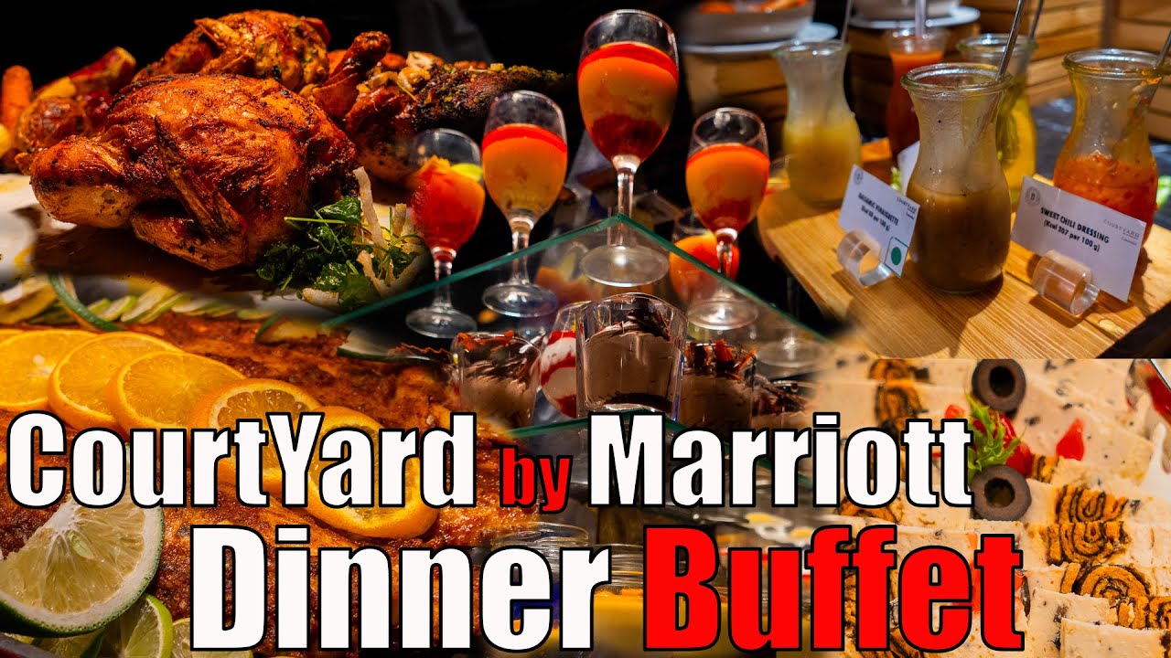 රු.3500 කට 5 Star Hotel Dinner Buffet 🥩🧆 | Courtyard by Marriott Hotel Dinner Buffet | Dinner Buffet