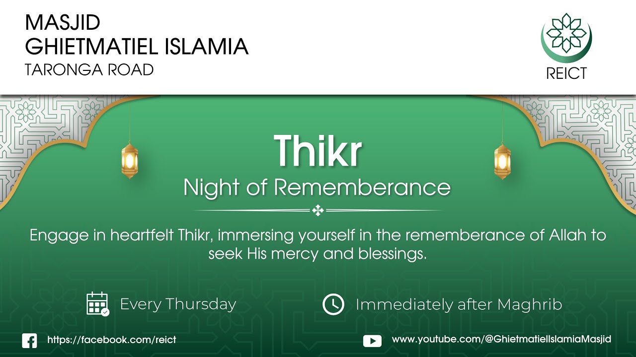 Ghietmatiel Islamia Masjid - REICT Weekly Thikr after Maghrib
