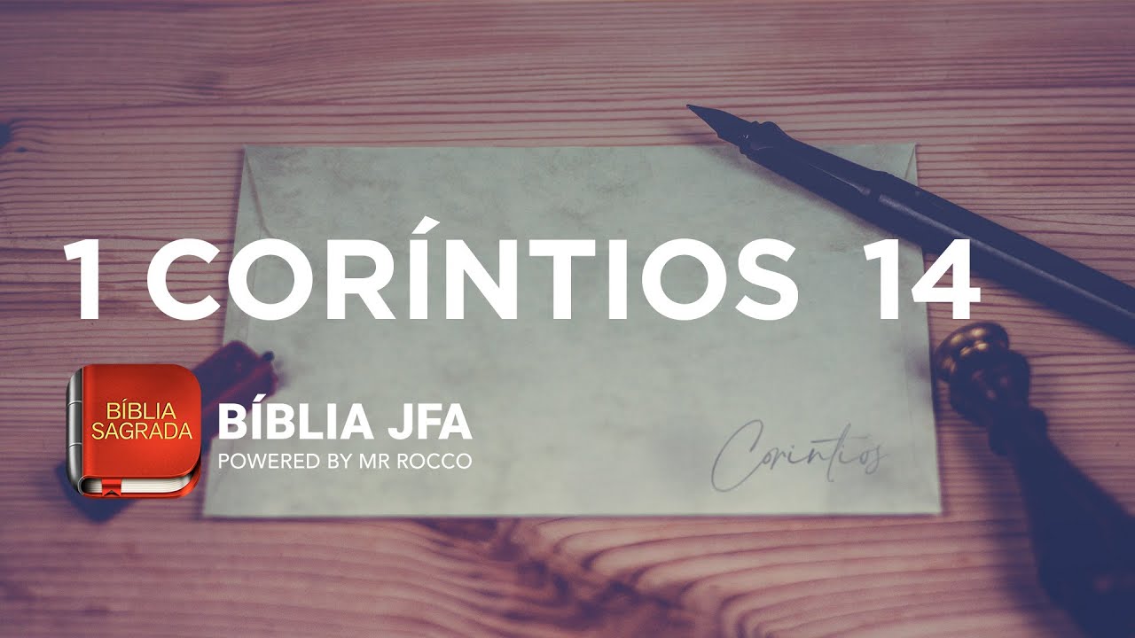 1 COR&Iacute;NTIOS 14 - B&iacute;blia JFA Offline