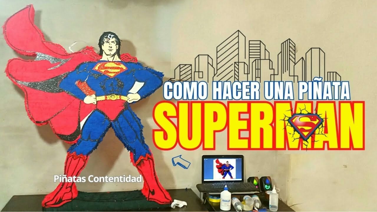🦸‍♂️👊COMO hacer una PIÑATA de SUPERMAN👊🦸‍♂️ | [VE ESTO]