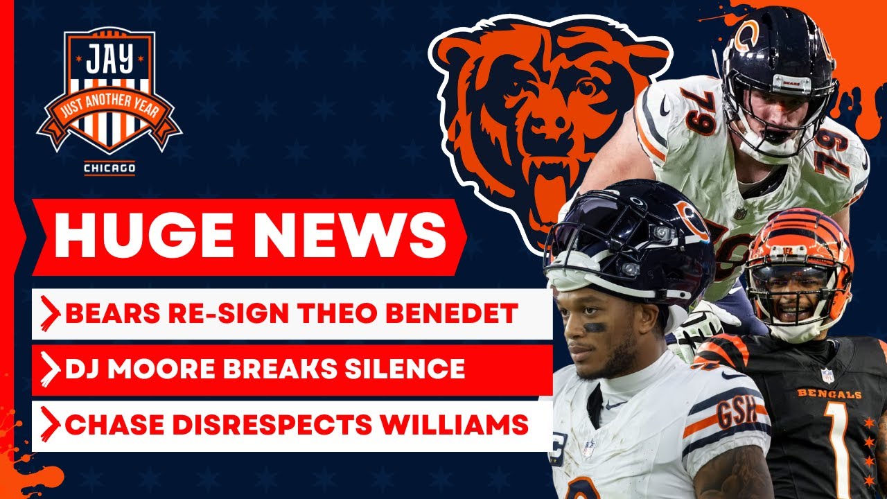 🚨Bears Re-Sign Key Depth Piece + DJ Moore BREAKS SILENCE & Ja'Marr Chase Disrespects Caleb Williams