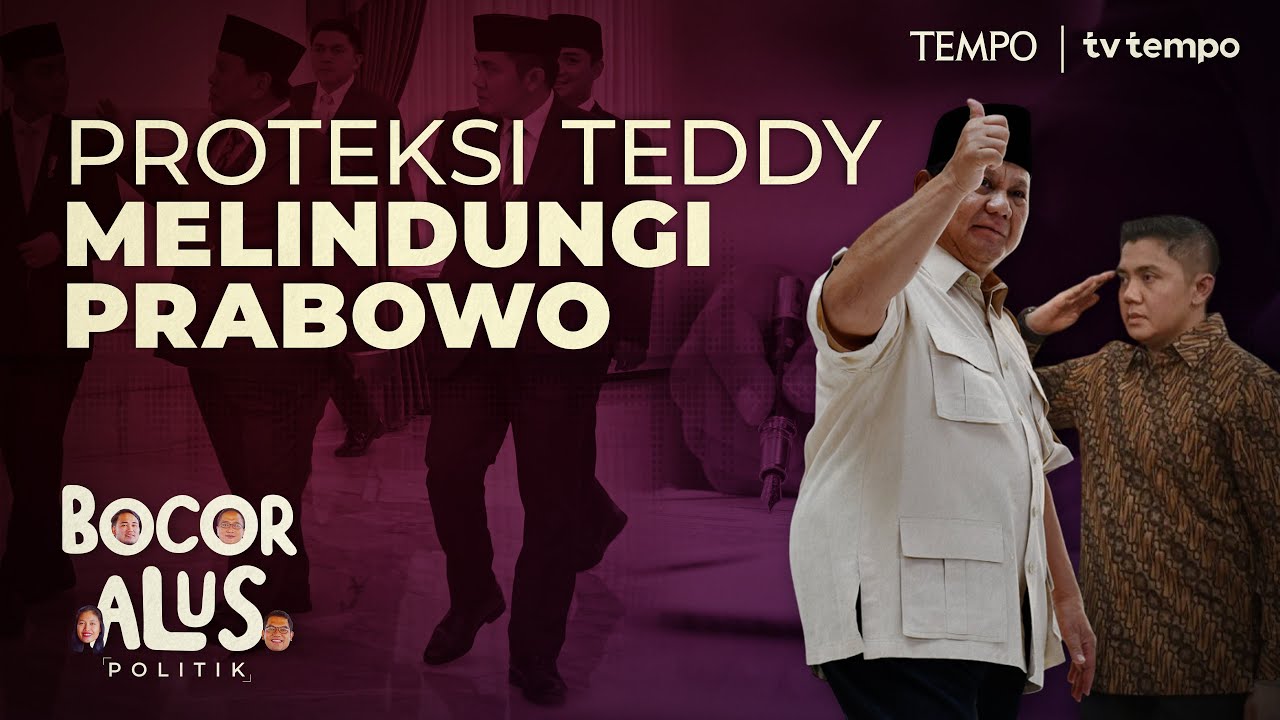 Proteksi Teddy Melindungi Prabowo