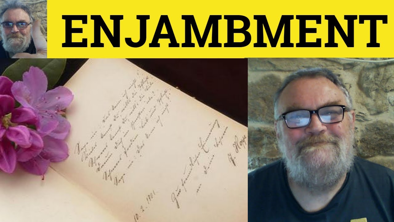 🔵 Enjambment Meaning - Enjambment Examples - Enjambment Definition - Poetry Terms - Enjambment