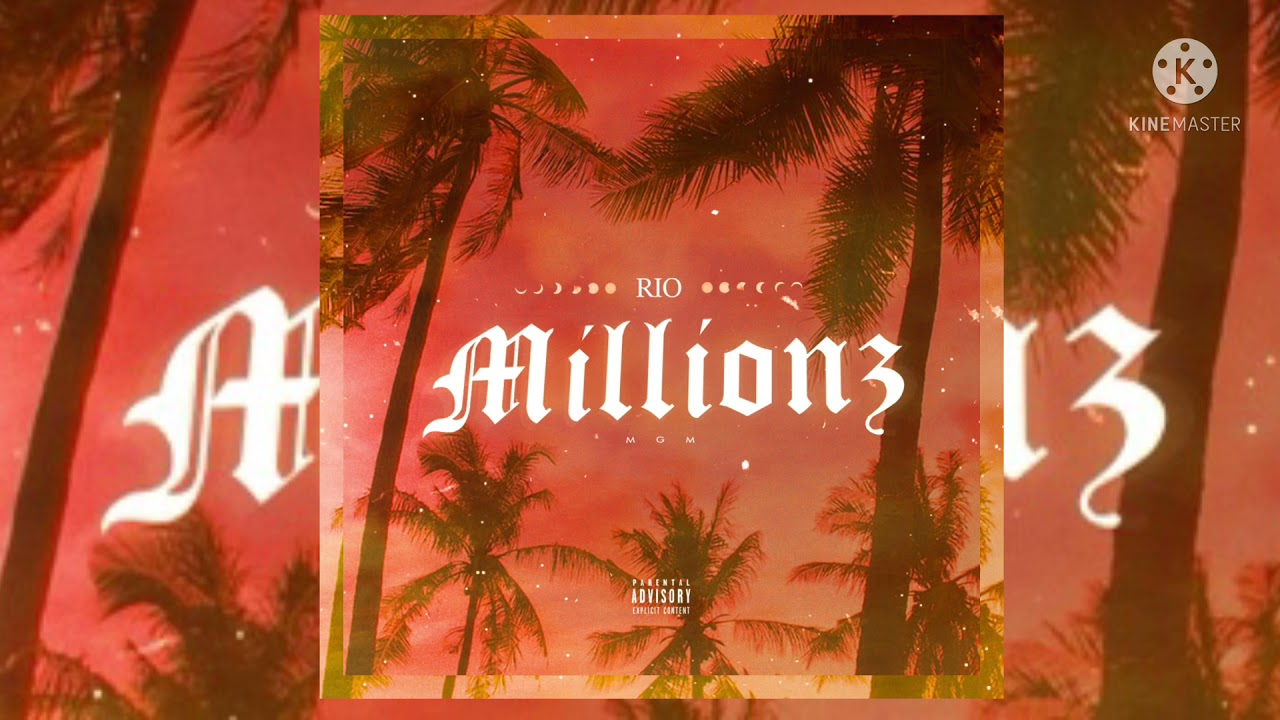 Rio Millionz : (Rio - Topic)
